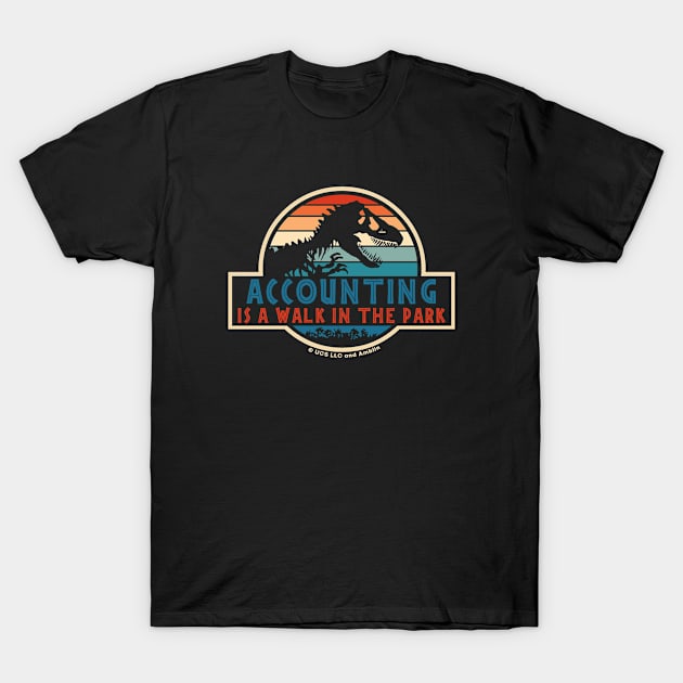 Jurassic Park accountant job gifts - a walk in the park T-Shirt by SerenityByAlex